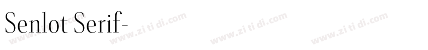 Senlot Serif字体转换 Senlot Serif字体转换